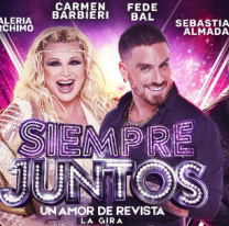 ¡Una obra imperdible! / Llega a Salta &#8220;Siempre Juntos&#8221;, la revista éxito de Carmen Barbieri