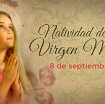 Hoy se celebra el nacimiento de la Virgen Mar&iacute;a